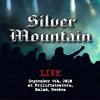 Silver Mountain - A Reunion Live
