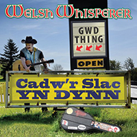 Welsh Whisperer - Cadw'r Slac Yn Dynn