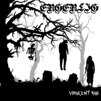 Ergerlig - Virulent Hag