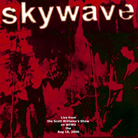 Skywave - Live From The Scott Williams's Show On Wfmu Aug 18, 2000