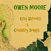 Moore, Owen  - City Streets & Country Songs