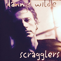 Wilde, Danny - Scragglers