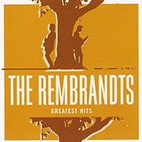 Rembrandts - Greatest Hits