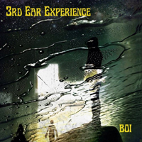 3rd Ear Experience - Boi
