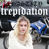 Chastity - Trepidation (Single)