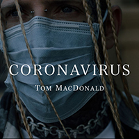 MacDonald, Tom - Coronavirus (Single)