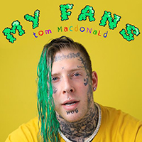 MacDonald, Tom - My Fans (Single)