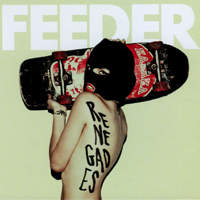 Feeder - Renegades