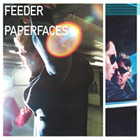 Feeder - Paperfaces (Single)
