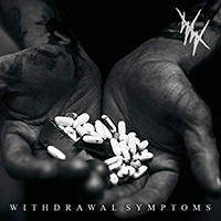Weeping Wound - Withdrawal Symptoms (Single)