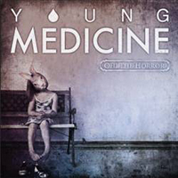 Young Medicine - Oh The Horror (Single)