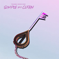 Young Medicine - Simple And Clean (Single)