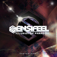 Sensifeel - Illusion of Paradise (Single)