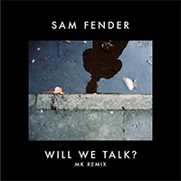 Sam Fender - Will We Talk? (Mk Remix)