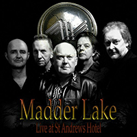 Madder Lake - Live At St Andrews Hotel