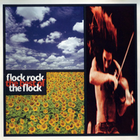 Flock - Flock Rock - Best Of The Flock