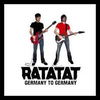 Ratatat - Germany To Germany (Maxi Single)