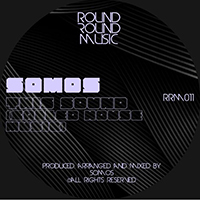 Somos (USA, IL) - This Sound (Called House Music) (Single)