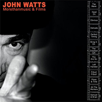 Watts, John - Morethanmusic & Films