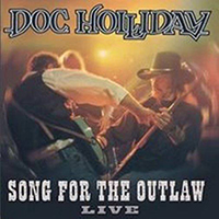 Doc Holliday - Song For The Outlaw