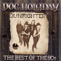 Doc Holliday - Gunfighter: The Best Of The 90S