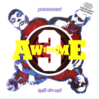 Awesome 3 - Possessed (Ep)