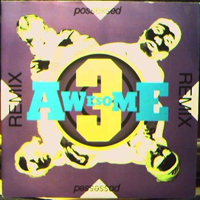 Awesome 3 - Possessed (Remixes) [Ep]