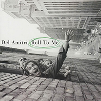 Del Amitri - Roll To Me (Single)