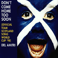 Del Amitri - Don't Come Home Too Soon (Single)