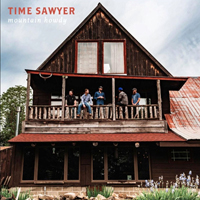 Time Sawyer - Mountain Howdy