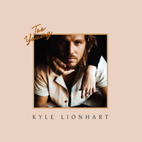 Lionhart, Kyle - Too Young