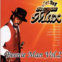 Beenie Man - Reggae Max Vol. 2