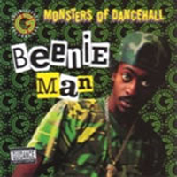 Beenie Man - Monsters Of Dancehall