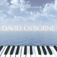 Osborne, David - These Dreams