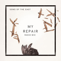 Sons Of The East - My Repair (Radio Mix) (Single)