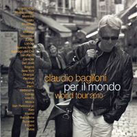 Claudio Baglioni - Per il mondo: World Tour 2010 (CD 1)