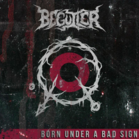 Beguiler - Born Under A Bad Sign