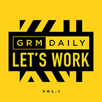 GRM Daily - Let's Work (Vol.1)