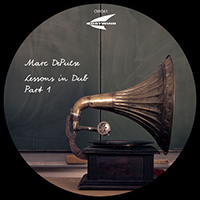 Marc DePulse - Lessons in Dub, part 1 (EP)