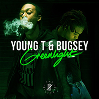 Young T & Bugsey - Greenlight (Single)