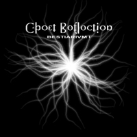 Ghost Reflection - Bestiarivm I