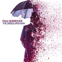 Morricone, Paul - The Dissolving Man
