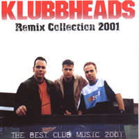 Klubbheads - Remix Collection 2001