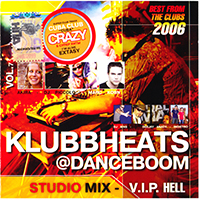 Klubbheads - Klubbheads @ Danceboom - Studio mix V.I.P. Hell 7