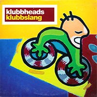 Klubbheads - Klubbslang (Single)