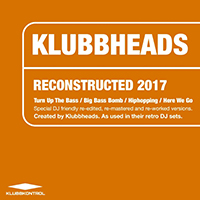 Klubbheads - Reconstructed 2017 (Single)