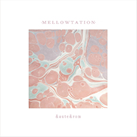 &aute&rom - Mellowtation