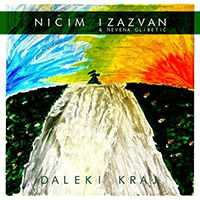Nicim izazvan - Daleki Kraj (Single) (feat. Nevena Glibetic)