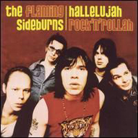 Flaming Sideburns - Hallelujah Rock 'N' Rollah