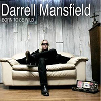 Darrell Mansfield - Born To Be Wild